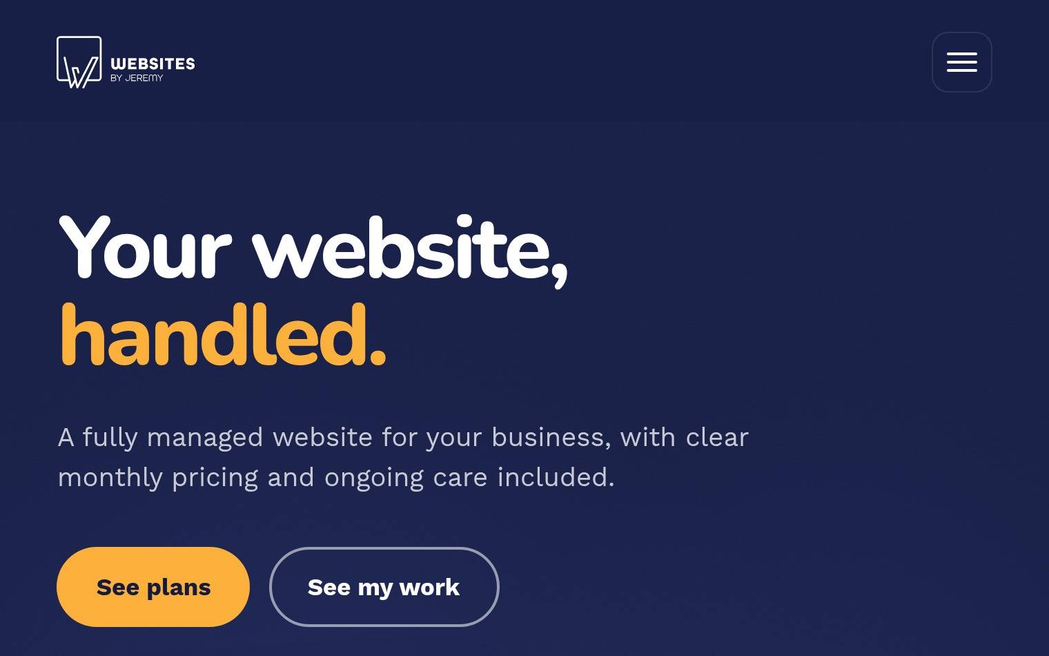 The Websites by Jeremy home page: "Your website, handled."